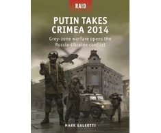 KNYGA Mark Galeotti Putin Takes Crimea 2014