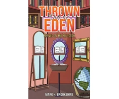 KNYGA Mark H Brookshire Thrown Out of Eden