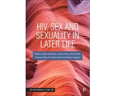 KNYGA Mark Henrickson HIV, Sex and Sexuality in Later Life