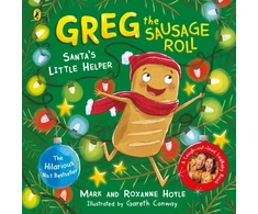 KNYGA Mark Hoyle Greg the Sausage Roll: Santa's Little Helper, Discover the laugh out loud NO 1 Sunday Times bestselling series