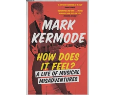 KNYGA Mark Kermode How Does It Feel?