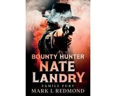 KNYGA Mark L Redmond Bounty Hunter Nate Landry