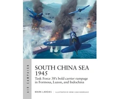 KNYGA Mark Lardas South China Sea 1945