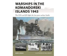 KNYGA Mark Lardas Warships in the Komandorski Islands 1943
