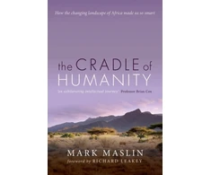 KNYGA Mark Maslin Cradle of Humanity