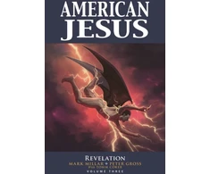 KNYGA Mark Millar American Jesus Volume 3: Revelation