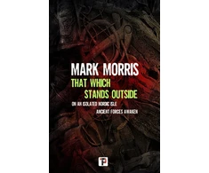 KNYGA Mark Morris That Which Stands Outside
