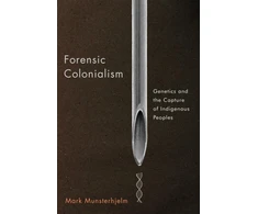 KNYGA Mark Munsterhjelm Forensic Colonialism