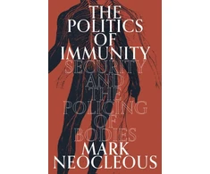 KNYGA Mark Neocleous Politics of Immunity
