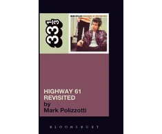 KNYGA Mark Polizzotti Bob Dylan's Highway 61 Revisited