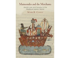 KNYGA Mark R Cohen Maimonides and the Merchants