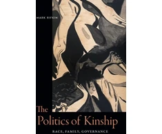KNYGA Mark Rifkin Politics of Kinship