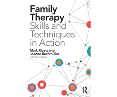 KNYGA Mark Rivett Family Therapy Skills and Techniques in Action