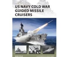 KNYGA Mark Stille US Navy Cold War Guided Missile Cruisers