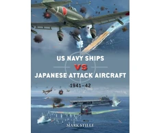 KNYGA Mark Stille US Navy Ships vs Japanese Attack Aircraft