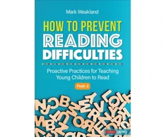 KNYGA Mark Weakland How to Prevent Reading Difficulties, Grades PreK-3