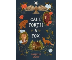 KNYGA Markelle Grabo Call Forth a Fox