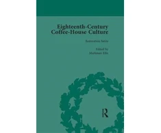 KNYGA Markman Ellis Eighteenth-Century Coffee-House Culture, vol 1