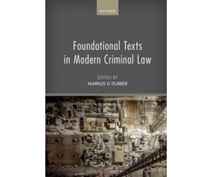 KNYGA Markus D Dubber Foundational Texts in Modern Criminal Law