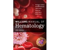 KNYGA Marshall A Lichtman Williams Manual of Hematology, Tenth Edition