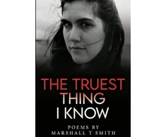 KNYGA Marshall T Smith Truest Thing I Know