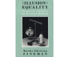 KNYGA Martha Albertson Fineman Illusion of Equality