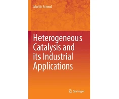 KNYGA Martin Schmal Heterogeneous Catalysis and its Industrial Applications