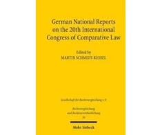 KNYGA Martin Schmidt Kessel German National Reports on the 20th International Congress of Comparative Law