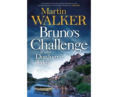 KNYGA Martin Walker Bruno's Challenge &amp; Other Dordogne Tales