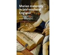 KNYGA Mary Beth Long Marian Maternity in Late-Medieval England