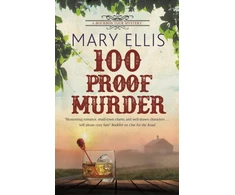 KNYGA Mary Ellis 100 Proof Murder