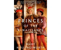 KNYGA Mary Hollingsworth Princes of the Renaissance