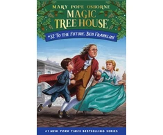 KNYGA Mary Pope Osborne To the Future, Ben Franklin!