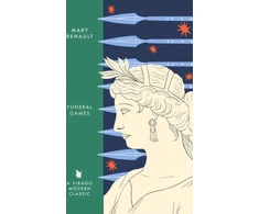 KNYGA Mary Renault Funeral Games, A Novel of Alexander the Great: A Virago Modern Classic