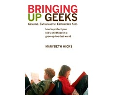 KNYGA Marybeth Hicks Bringing Up Geeks