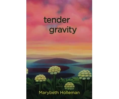 KNYGA Marybeth Holleman tender gravity