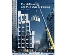 KNYGA Mathew Aitchison Prefab Housing and the Future of Building