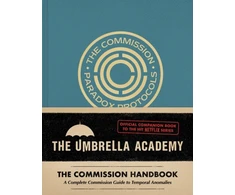 KNYGA Matt Epstein Umbrella Academy: The Commission Handbook