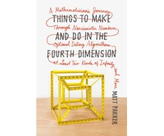 KNYGA Parker Things to Make and Do in the Fourth Dimension