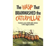 KNYGA Matt Simon The Wasp That Brainwashed the Caterpillar