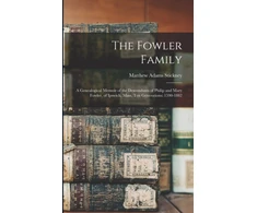 KNYGA Matthew Adams 1805-1894 Stickney Fowler Family