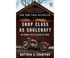 KNYGA Matthew B Crawford Shop Class As Soulcraft