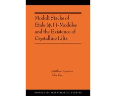 KNYGA Matthew Emerton Moduli Stacks of Etale (?, G)-Modules and the Existence of Crystalline Lifts