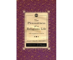 KNYGA Matthew Henry Pleasantness of a Religious Life