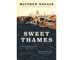 KNYGA Matthew Kneale Sweet Thames