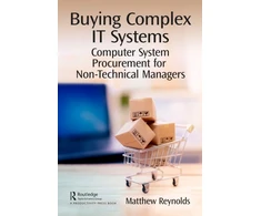 KNYGA Matthew Reynolds Buying Complex IT Systems
