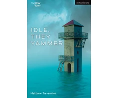 KNYGA Matthew Trevannion Idle, They Yammer