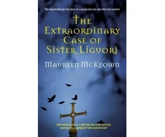 KNYGA Maureen Mckeown Extraordinary Case of Sister Liguori