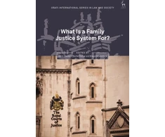 KNYGA Mavis Maclean What Is a Family Justice System For?
