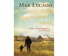 KNYGA Max Lucado Safe in the Shepherd's Arms